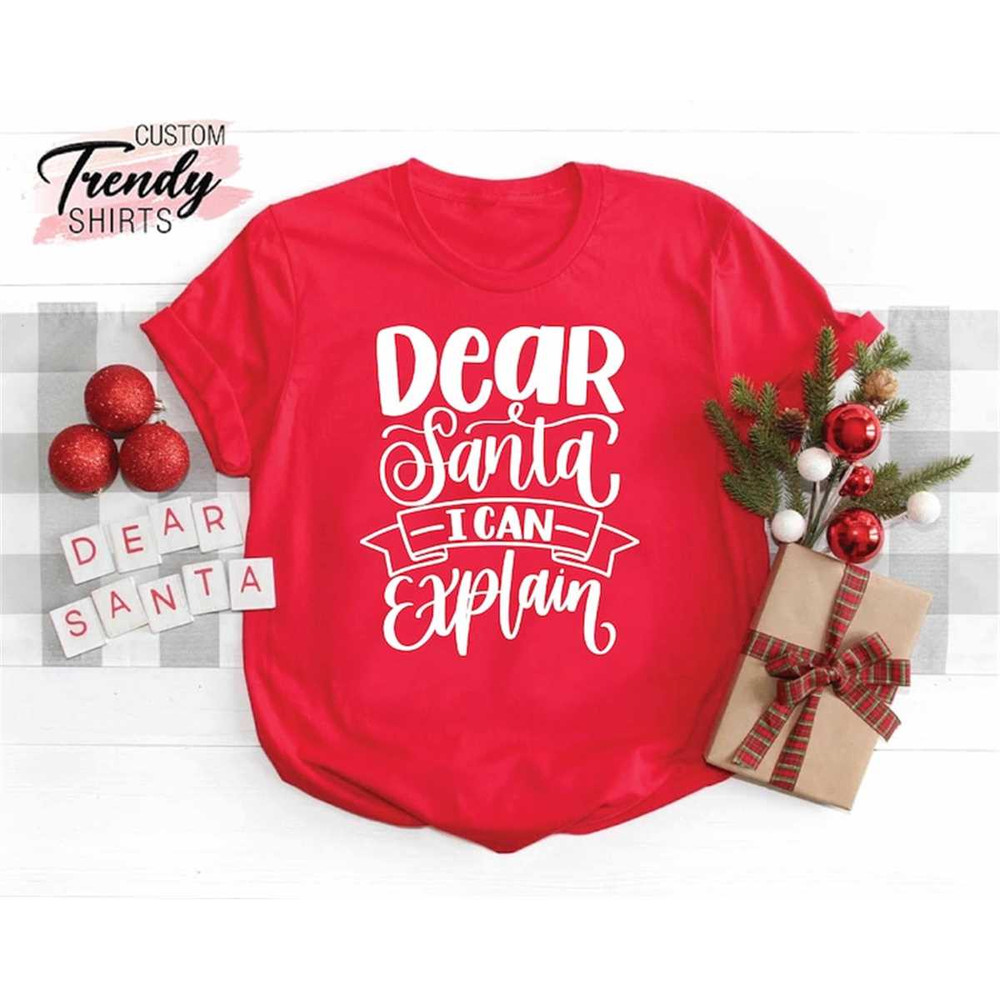 MR-1072023151057-dear-santa-i-have-an-excuse-tee-christmas-giftholiday-saying-image-1.jpg