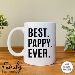 best pappy ever coffee mug pappy gift pappy mug father's day gift