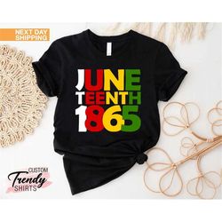 Juneteenth 1865 Shirt, Black History Month Gifts, Juneteenth Shirt for Women Men,Black Pride Shirt,Black Owned Shops,BLM