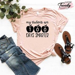 100 days of school teacher shirt, teacher life shirt, teacher appreciation gift, 100th day of school shirt, my students