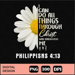 i can do all things through christ who strengthens me daisy svg, eps, dxf, png
