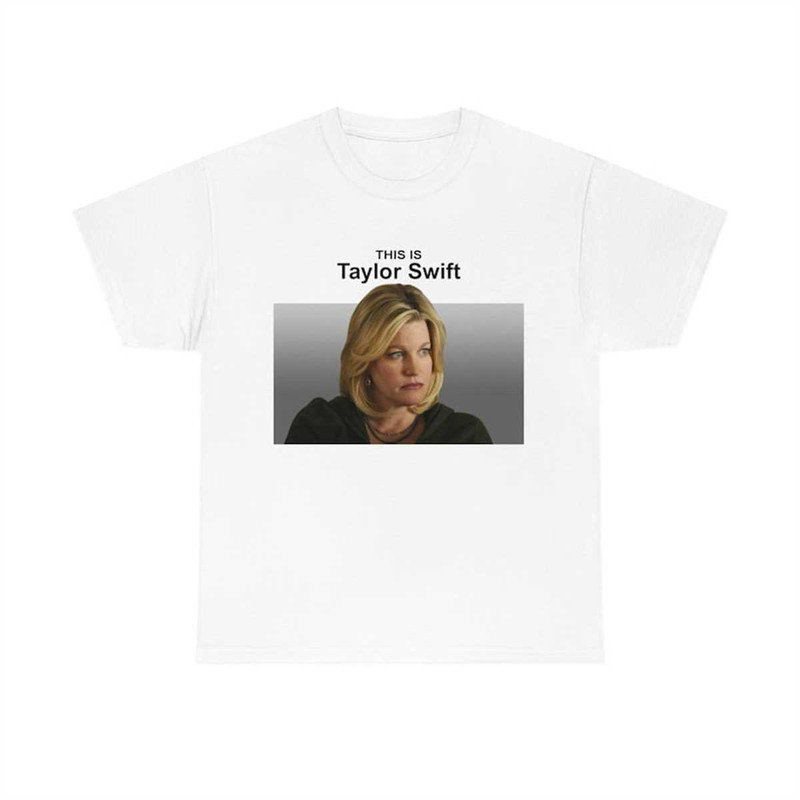 MR-107202316314-this-is-taylor-swift-skyler-breaking-bad-funny-meme-t-shirt-image-1.jpg