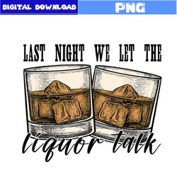 last night we let the liquor talk retro png, cow skull png, last night png, western cow vintage png, png file