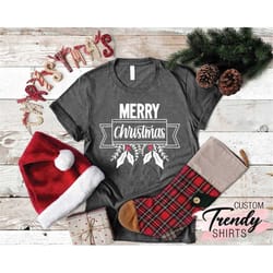 merry shirt, merry christmas shirt, womens christmas shirt, christmas gifts for women, girls christmas shirt, cute chris