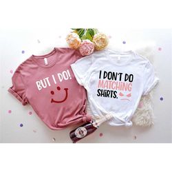 Funny Couple Shirts, Valentine Couple Matching Shirt, Valentines Day Gift for Couples, Girlfriend Boyfriend Shirt, Coupl