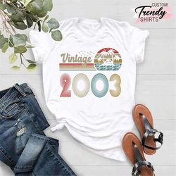 Vintage 2003 Shirt, 20th Birthday Shirt for Men, 20th Birthday Gift for Friend, Retro 2003 T-Shirt, 20th Anniversary Tee