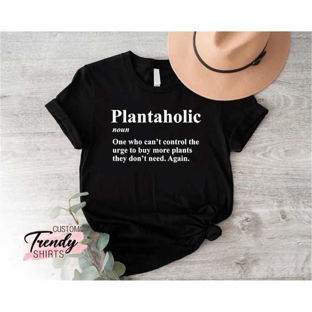 MR-107202317570-plantaholic-shirt-funny-gardener-shirt-funny-gardener-gift-image-1.jpg