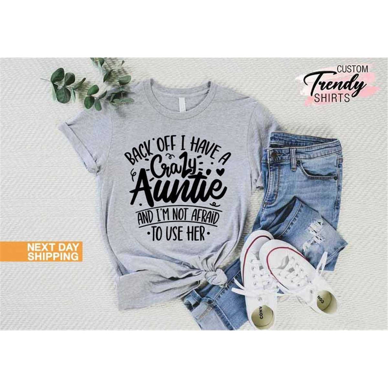 MR-1072023181218-crazy-aunt-shirt-cool-aunt-gift-funny-aunt-shirt-auntie-image-1.jpg