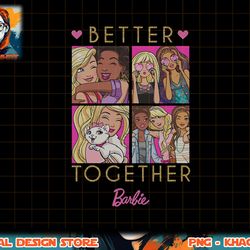 barbie better together png, sublimation copy