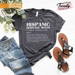 hispanic heritage month shirt, hispanic definition shirt, latina power gift, mexican shirt,spanish t-shirt,mexico shirt,
