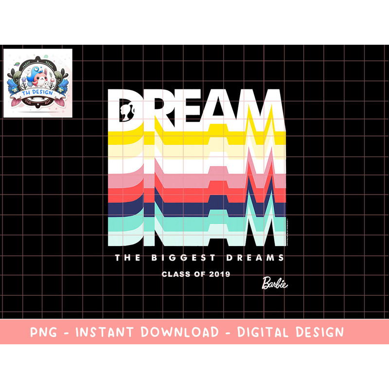 Barbie Dream The Biggest Dreams png, sublimation copy.jpg