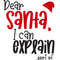 dear Santa I can explain.jpg