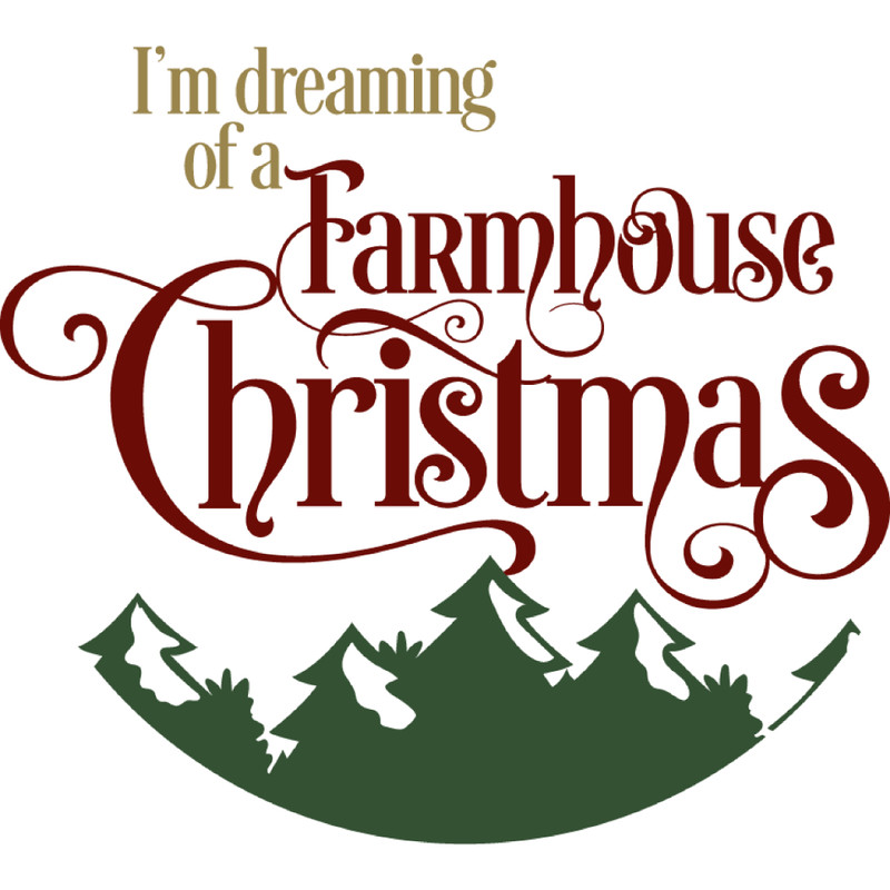 Im dreaming of a farmhouse Christmas round.jpg