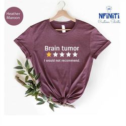 brain cancer awareness shirt, brain tumor recommend shirt, brain cancer tee, brain tumor tee, cancer survivor gift, canc