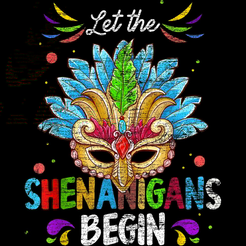 Let The Shenanigans Begin Mardi Gras T-Shirt (1).jpg