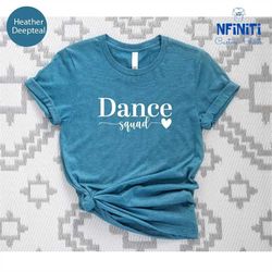 dance team shirts, dance squad heart tshirt, dance teacher tees, dance crew tshirt, dance teacher gifts, dancer gift shi