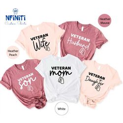 memorial day shirt, veteran shirt, custom veteran shirt, veteran family tees, army moms, veterans day shirt, veteran wif
