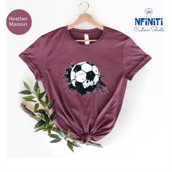 soccer shirt, soccer ball shirt, soccer player shirt, soccer coach shirt, soccer lover gift, soccer team shirt, soccer g