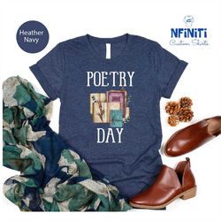 poetry t-shirt, author shirts, poet shirt womans, bookworm t-shirt, literary shirts, bookish shirt, book lover t-shirt,