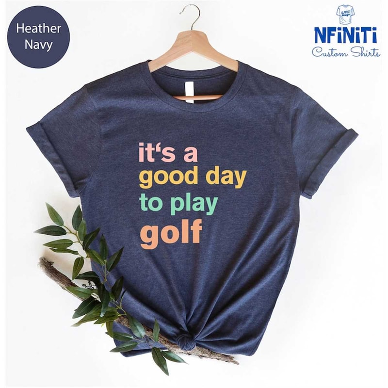 MR-117202334135-good-day-to-play-golf-golf-life-shirt-gifts-for-golfers-image-1.jpg