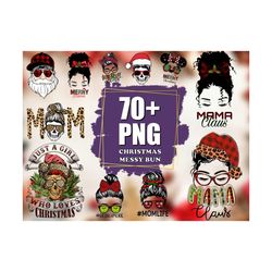 70 messy bun christmas png bundle, christmas png, mothers day png, mama leopard, mama claus, santa png, mom life png, sk