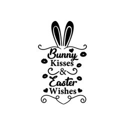 cute bunny kisses and easter wishes svg, easter svg, trending svg, rabbit svg, bunny rabbit svg, bunny kisses svg, easte