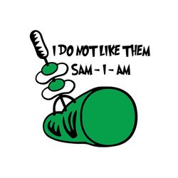 i do not like them sam i am svg, dr seuss svg, ham svg, cat in the hat svg, dr seuss gifts, dr seuss shirt, thing 1 thin