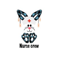 nurse crew svg, easter svg, trending svg, nurse svg, nurse bunny svg, rabbit svg, bunny rabbit svg, easter egg svg, nurs