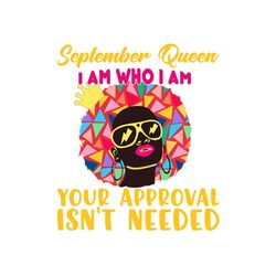 black girl birthday september queen i am who i am svg