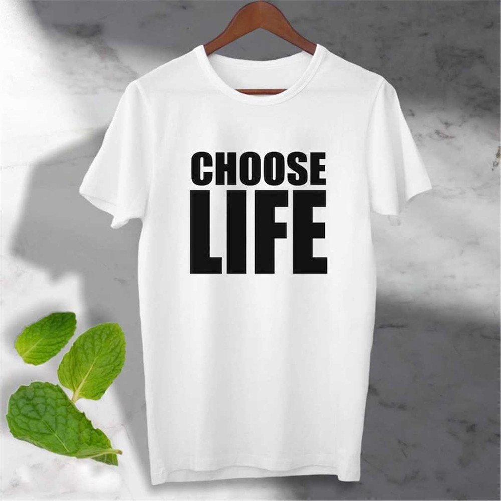 MR-11720237563-choose-life-t-shirt-slogan-t-shirt-cool-ideal-gift-tee-top-image-1.jpg