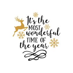 its the most wonderful time svg, christmas svg, merry christmas svg, christmas day svg, the most wonderful time svg, chr