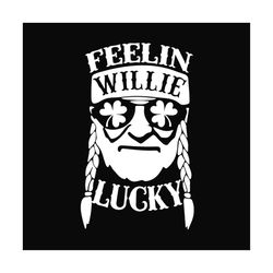 feelin willie lucky svg, st patricks day svg, shamrock svg design, lucky shamrock svg, st patricks day svg, four leaf cl