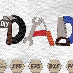 dad can fix anything svg, eps, png, dxf, digital download