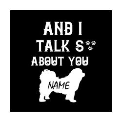and i talk shit about you svg files for silhouette, files for cricut, svg, dxf, eps, png instant download
