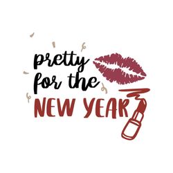 pretty for the new year svg files for silhouette, files for cricut, svg, dxf, eps, png instant download