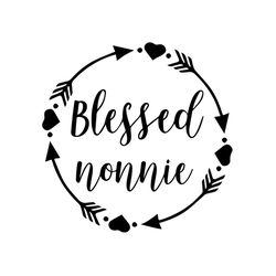 blessed nonie, svg files for silhouette, files for cricut, svg, dxf, eps, png instant download