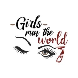 girl run the world svg files for silhouette, files for cricut, svg, dxf, eps, png instant download