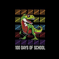 100 days of school, dinosaur svg,dinosaur gift, dinosaur days of school,100th day of school svg, 100 days of school, 100