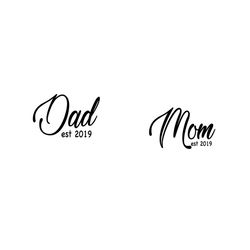 dad and mom est 2019 svg files for silhouette, files for cricut, svg, dxf, eps, png instant download
