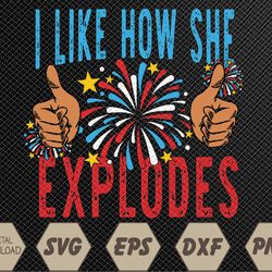 Mens I Like How He Bangs Fireworks Funny 4th of July Couple Svg, Eps, Png, Dxf, Digital Download