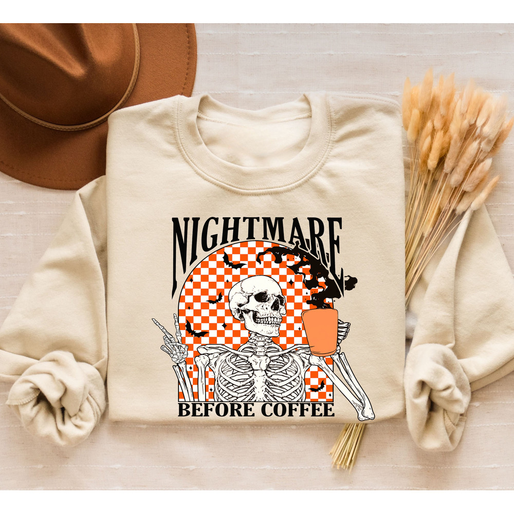 Funny Halloween Sweatshirt, Skeleton Halloween Shirt Coffee Fall Shirt, Fall Sweatshirt for Women - 3.jpg