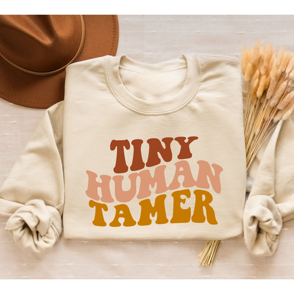 Tiny Human Tamer Teacher Shirt, Back to School Shirt Teacher Sweatshirt, Gift for Teacher Shirts - 1.jpg