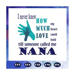i became a school counselor because your life is worth my timetill someone called me nana svg, mothers day svg, mothers
