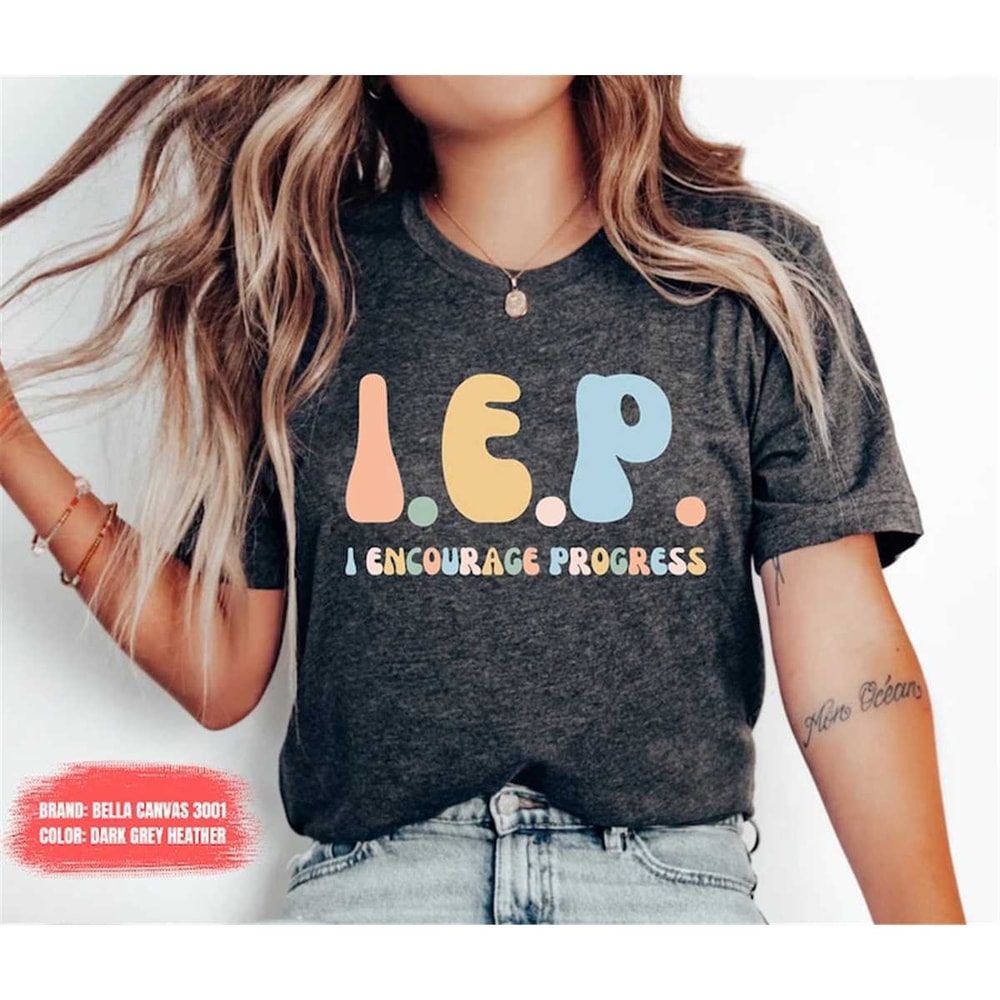 MR-1172023101912-special-education-teacher-shirts-iep-shirt-i-encourage-image-1.jpg