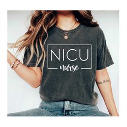 nicu nurse nurse graduation shirt nurse nicu nurse shirt gift for nicu nurse nicu nursing student