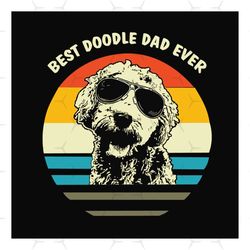 best doodle dad ever retro sunset svg, fathers day svg, doodle dad svg, doodle svg, dog dad svg, dad svg, dog svg, retro