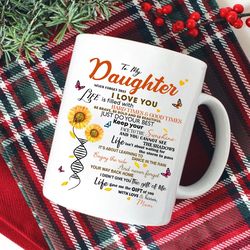 to my daughter coffee mugs, gift for daughter, birthday gift, sunflower coffee mugs, merry christmas gift
