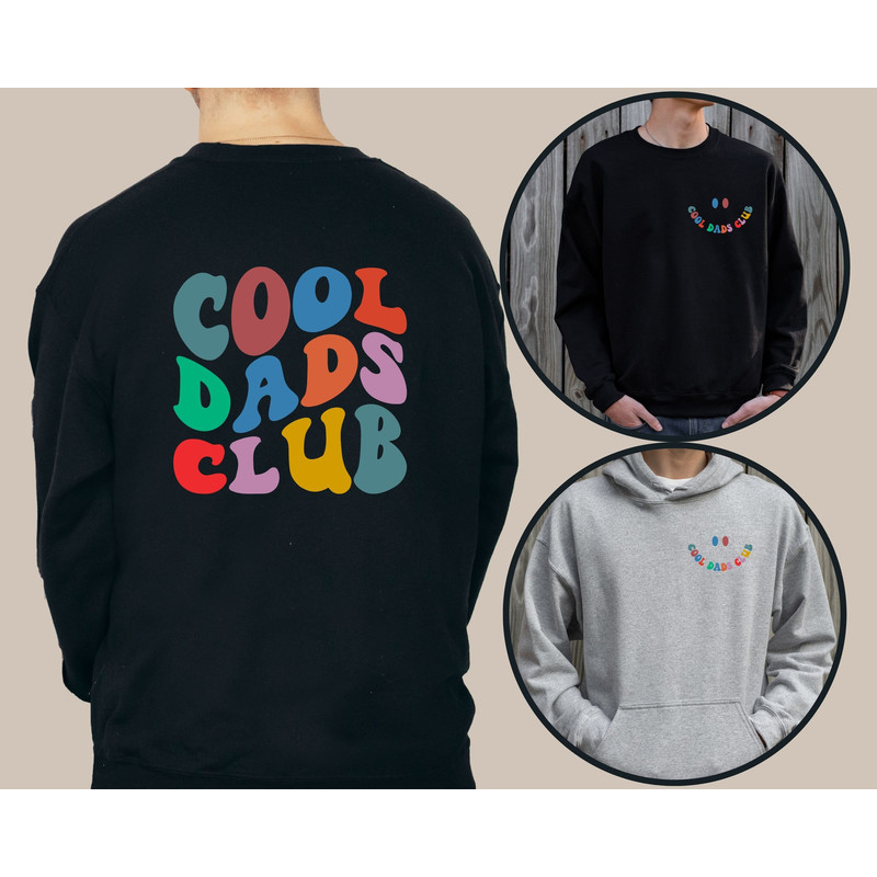 Cool Dads Club Sweatshirt and Hoodie Front and Back Printed , Cool Dads Club Shirt, Dad Gift, Cool Dad Gift,Dad Sweatshirt, Funny Dad Shirt - 1.jpg