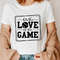 For The Love Of The Game TShirt, Baseball Game T-Shirt,Baseball Shirt,Summer Vibes Shirt,Baseball Inspired Shirt for Sports Enthusiasts - 1.jpg