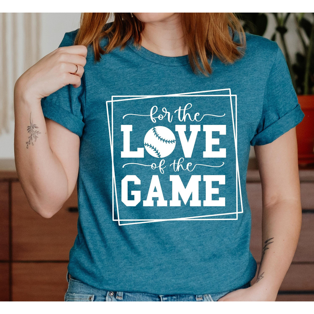 For The Love Of The Game TShirt, Baseball Game T-Shirt,Baseball Shirt,Summer Vibes Shirt,Baseball Inspired Shirt for Sports Enthusiasts - 2.jpg